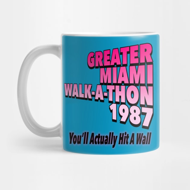 Greater Miami Walk-A-Thon by Golden Girls Quotes